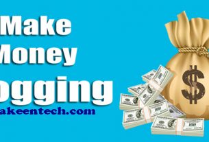 Earn money online blogging: akeentech