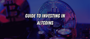 Investing in Altcoins